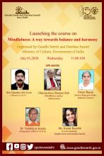 Gandhi Smriti and Darshan Samiti, Ministry of Culture,Govt of India,is launching a course on Mindfulness: A way towards balance and harmony. Gandhi Smriti and Darshan Samiti, Ministry of Culture,Govt of India,is launching a course on Mindfulness: A way towards balance and harmony.